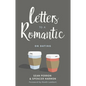Letters to a Romantic: On Dating - Paperback