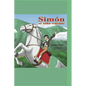 Simón el niño rebelde: Cuentos para niños curiosos - Paperback