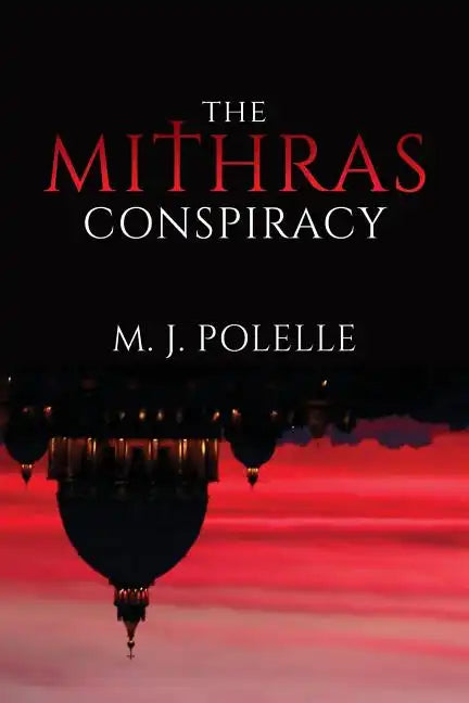The Mithras Conspiracy - Paperback