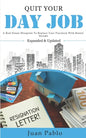 Quit Your Day Job: A Real Estate Blueprint to Replace Your Paycheck With Rental Income - Paperback