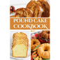 Pound Cake Cookbook - Paperback