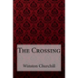The Crossing Winston Churchill - Paperback
