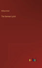 The German Lyrist - Hardcover