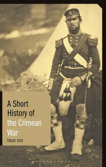 A Short History of the Crimean War - Hardcover