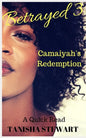 Betrayed 3: Camaiyah's Redemption - Paperback