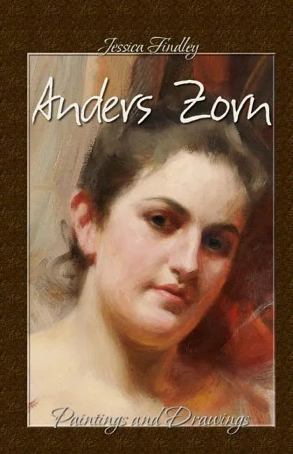 Anders Zorn: Paintings and Drawings - Paperback