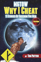 MGTOW Why I Cheat: 11 Stories Of Freedom for Men - Paperback
