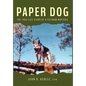 Paper Dog: The True Life Story of a Vietnam War Dog - Hardcover