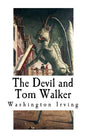 The Devil and Tom Walker: Short Horror Stories - Paperback