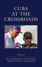 Cuba at the Crossroads - Hardcover