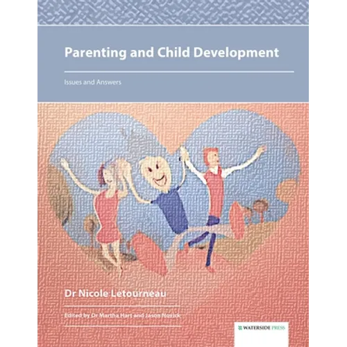 Parenting and Child Development: Issues and Answers - Hardcover
