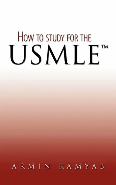 How to study for the USMLE - Paperback
