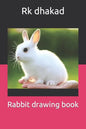 Rabbit drawing book - Paperback