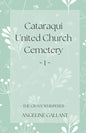 Cataraqui United Church Cemetery 1 - Paperback