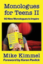 Monologues for Teens II: 60 New Monologues to Inspire - Paperback