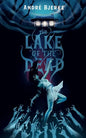 The Lake of the Dead (Valancourt International) - Paperback
