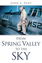 From Spring Valley To The Sky - Paperback