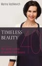 Timeless Beauty: The Secret Science of Beautiful Skin beyond 40 - Paperback
