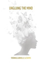 Ungluing the Mind - Paperback