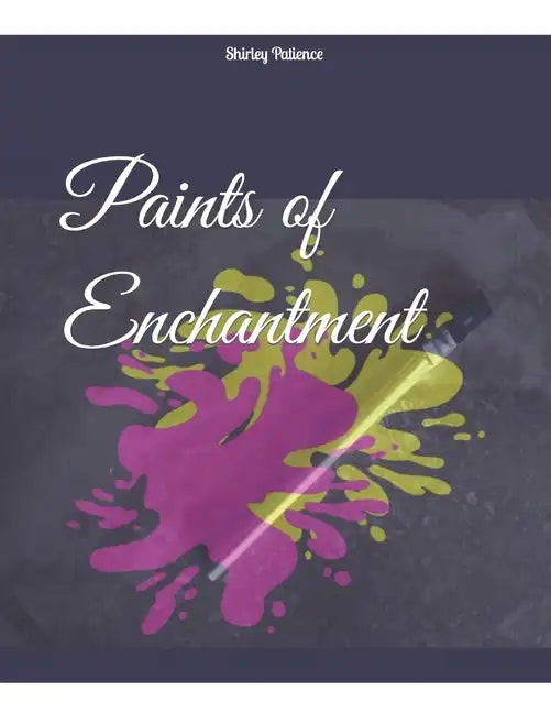 Paints of Enchantment - Paperback