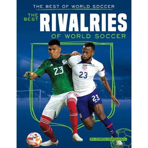 Best Rivalries of World Soccer - Library Binding