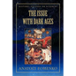The Issue with Dark Ages - Paperback