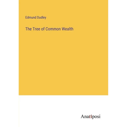 The Tree of Common Wealth - Paperback
