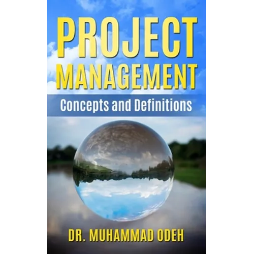 Project Management Concepts and Definitions - Paperback