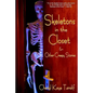 Skeletons in the Closet & Other Creepy Stories - Paperback