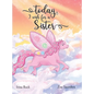 Today, I wish for a sister: A Pony's Dream - Hardcover