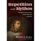 Repetition and Mythos: Ratzinger's Bonaventure and the Meaning of History - Paperback