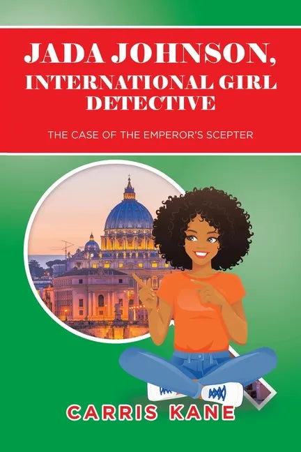 Jada Johnson, International Girl Detective: The Case of the Emperor's Scepter - Paperback