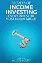 Secrets of Income Investing Every Investor Must Know about - Paperback
