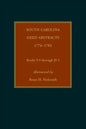 South Carolina Deed Abstracts, 1776-1783, Books Y-4 through H-5 - Paperback