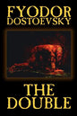 The Double by Fyodor Mikhailovich Dostoevsky, Fiction, Classics - Paperback