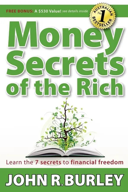 Money Secrets of the Rich: Learn the 7 Secrets to Financial Freedom - Paperback