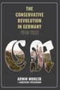 The Conservative Revolution in Germany, 1918-1932 - Paperback
