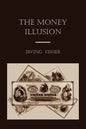 The Money Illusion - Paperback