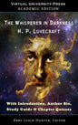 The Whisperer in Darkness (Academic Edition): With Introduction, Author Bio, Study Guide & Chapter Quizzes - Hardcover