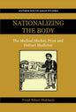 Nationalizing the Body: The Medical Market, Print and Daktari Medicine - Paperback