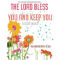 The Lord Bless You and Keep You: Inspirational Verses From the Bible: An Adult Coloring Book - Paperback