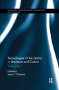 Technologies of the Gothic in Literature and Culture: Technogothics - Paperback
