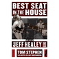 Best Seat in the House: My Life in the Jeff Healey Band - Paperback