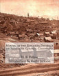 Mining in the Bonanza District of Saguache County, Colorado - Paperback