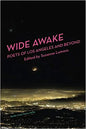 Wide Awake: Poets of Los Angeles and Beyond - Paperback