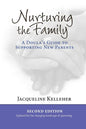Nurturing the Family: A Doula's Guide to Supporting New Parents - Paperback
