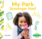 My Park Scavenger Hunt - Library Binding