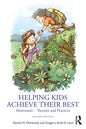 Helping Kids Achieve Their Best: Motivation - Theories and Practices - Paperback