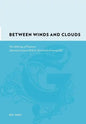 Between Winds and Clouds: The Making of Yunnan (Second Century Bce to Twentieth Century Ce) - Hardcover
