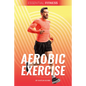 Aerobic Exercise - Library Binding